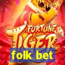 folk bet